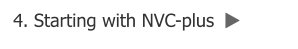4. Starting with NVC-plus  