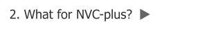 2. What for NVC-plus?  