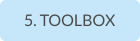 5. TOOLBOX