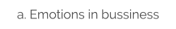 a. Emotions in bussiness