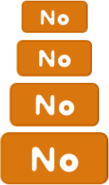 No No No No