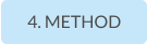 4. METHOD