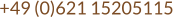 +49 (0)621 15205115