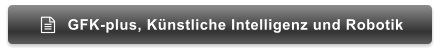 GFK-plus, Künstliche Intelligenz und Robotik 